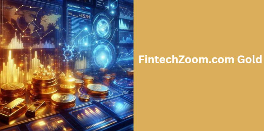 FintechZoom.com Gold