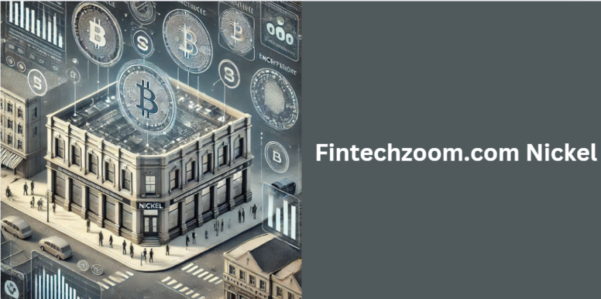 Fintechzoom.com Nickel