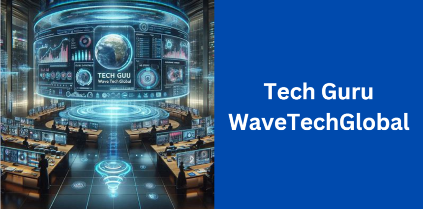 Tech Guru WaveTechGlobal