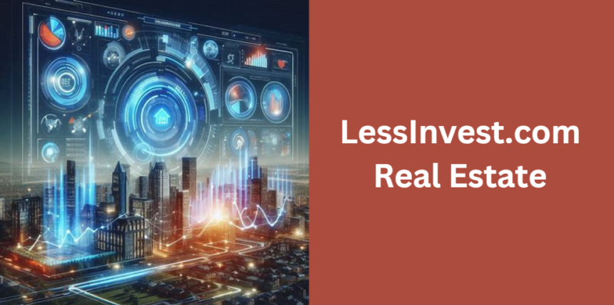 LessInvest.com Real Estate